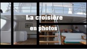 La croisière en photos